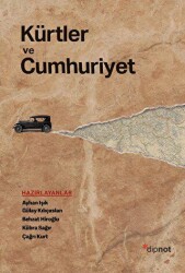 Kürtler ve Cumhuriyet - Dipnot Yayınları