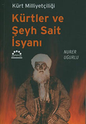 Kürtler ve Şeyh Sait İsyanı - 1