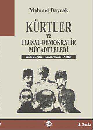 Kürtler ve Ulusal - Demokratik Mücadeleleri - Öz-Ge Yayınları