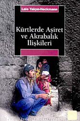 Kürtlerde Aşiret ve Akrabalık İlişkileri - İletişim Yayınevi