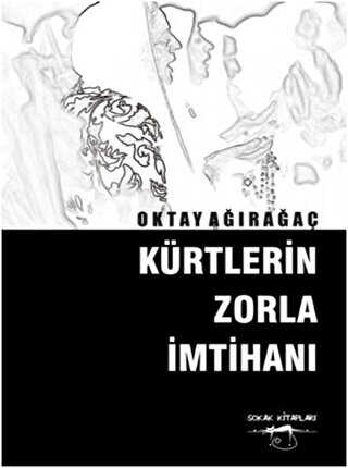 Kürtlerin Zorla İmtihanı - Sokak Kitapları Yayınları