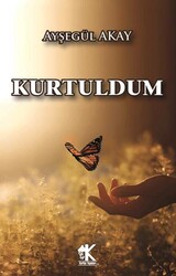 Kurtuldum - Korkut Yayınları