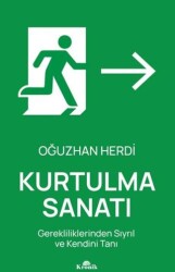 Kurtulma Sanatı - Kronik Kitap