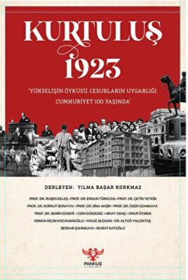 Kurtuluş 1923 – Yükselişin Öyküsü, Cesurların Uygarlığı: Cumhuriyet 100 Yaşında - 1