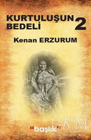 Kurtuluşun Bedeli 2 - Başlık Yayınları