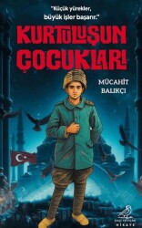 Kurtuluşun Çocukları - Serçe Yayınları