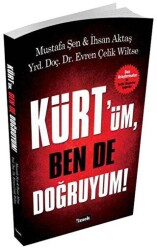 Kürt`üm Ben de Doğruyum! - İlmek Kitap