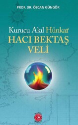 Kurucu Akıl Hünkar Hacı Bektaş Veli - Anadolu Ay Yayınları