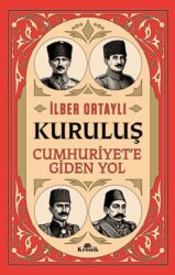 Kuruluş - Cumhuriyet’e Giden Yol - Kronik Kitap