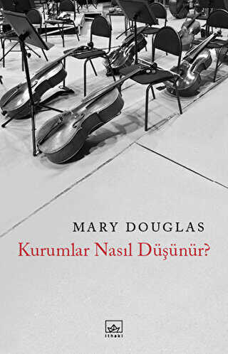 Kurumlar Nasıl Düşünür? - İthaki Yayınları