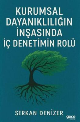 Kurumsal Dayanıklılığın İnşasında İç Denetimin Rolü - 1
