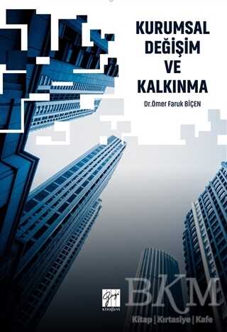 Kurumsal Değişim ve Kalkınma - Gazi Kitabevi