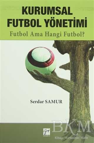 Kurumsal Futbol Yönetimi - Gazi Kitabevi