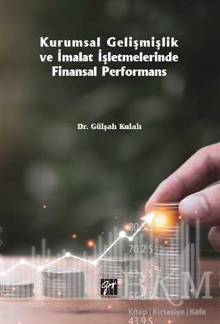 Kurumsal Gelişmişlik ve İmalat İşletmelerinde Finansal Performans - 1