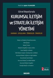 Kurumsal İletişim ve Stratejik İletişim Yönetimi - Seçkin Yayıncılık