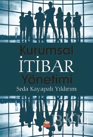 Kurumsal İtibar Yönetimi - Nobel Bilimsel Eserler