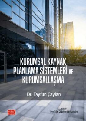 Kurumsal Kaynak Planlama Sistemleri ve Kurumsallaşma - 1