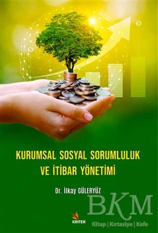 Kurumsal Sosyal Sorumluluk ve İtibar Yönetimi - 1