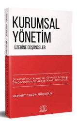 Kurumsal Yönetim Üzerine Düşünceler - Legal Yayıncılık