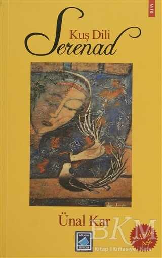 Kuş Dili Serenad - Göl Yayıncılık