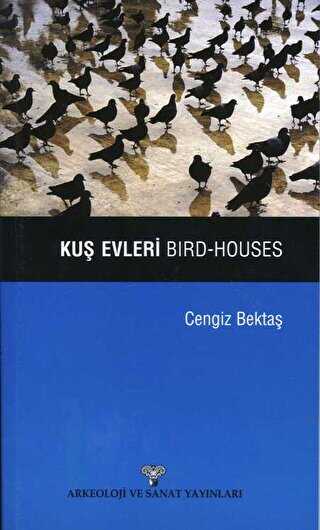 Kuş Evleri - Bird-Houses