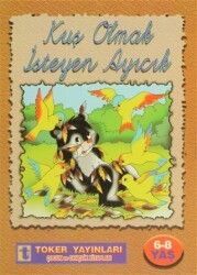 Kuş Olmak İsteyen Ayıcık El Yazılı - Toker Yayınları