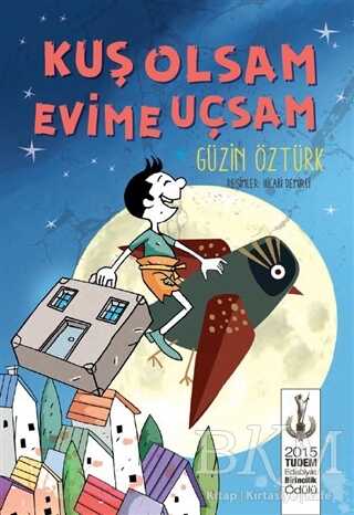 Kuş Olsam Evime Uçsam - Tudem Yayınları