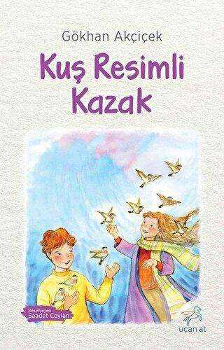 Kuş Resimli Kazak - Uçan At Yayınları
