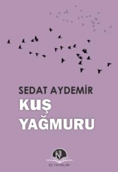 Kuş Yağmuru - Kil Yayınları