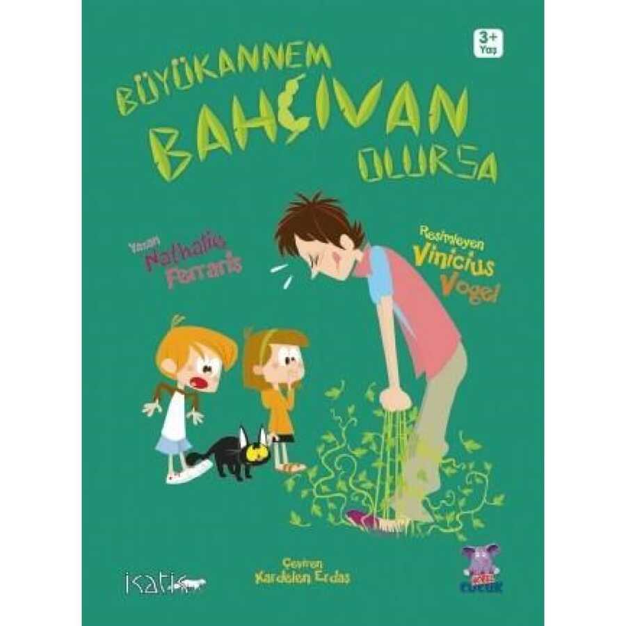 Büyükannem Bahçıvan Olursa - Nobel Çocuk