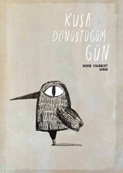 Kuşa Dönüştüğüm Gün - MEAV Yayıncılık