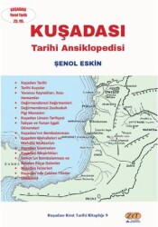 Kuşadası Tarihi Ansiklopedisi - Zet Yayınları