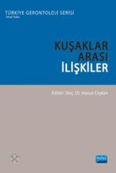 Kuşaklar Arası İlişkiler - Nobel Akademik Yayıncılık