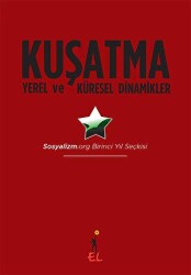 Kuşatma Yerel ve Küresel Dinamikler - El Yayınları