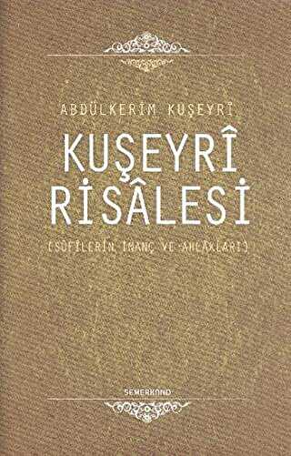 KUŞEYRİ RİSALESİ - Semerkand Yayınları