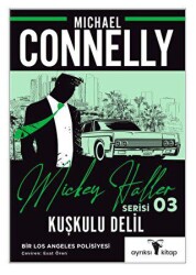 Kuşkulu Delil – Mickey Haller Serisi 3 - Ayrıksı Kitap
