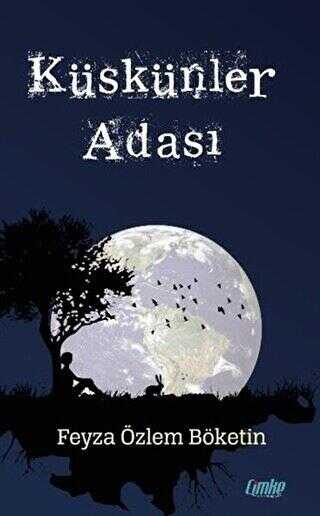 Küskünler Adası - Çimke Yayınevi