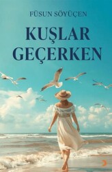 Kuşlar Geçerken - Cinius Yayınları
