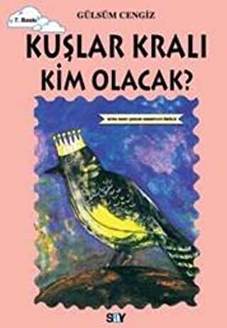 Kuşlar Kralı Kim Olacak? - Say Çocuk