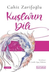 Kuşların Dili - Ketebe Çocuk