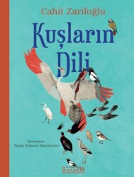 Kuşların Dili - Ketebe Çocuk