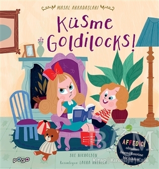 Küsme Goldilocks! - Masal Arkadaşları - Pogo Çocuk