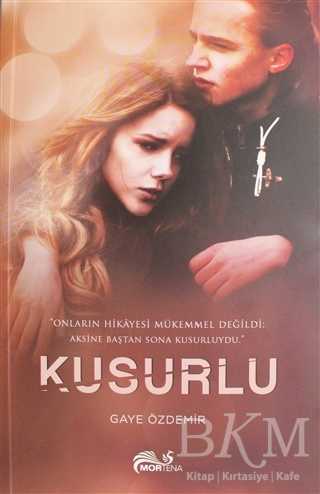 Kusurlu - Mortena Yayınları