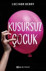 Kusursuz Çocuk - Epsilon Yayınevi