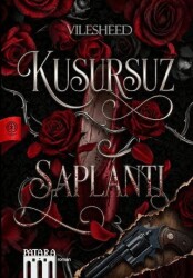 Kusursuz Saplantı - Patara Kitap