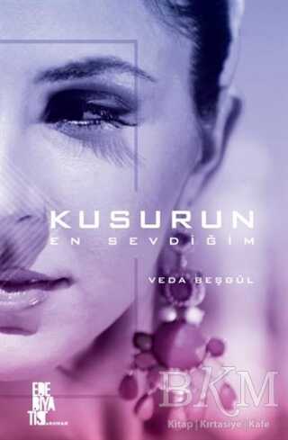 Kusurun En Sevdiğim - Edebiyatist