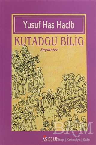 Kutadgu Bilig - İskele Yayıncılık