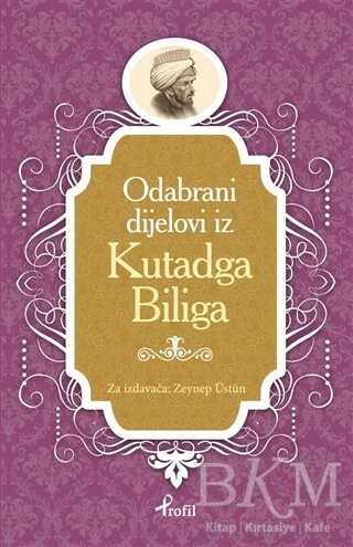 Kutadgu Bilig - Boşnakça Seçme Hikayeler - Profil Kitap