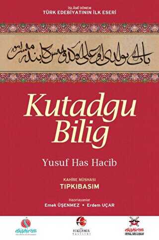 Kutadgu Bilig - Kahire Nüshası : Tıpkıbasım - Akademik Kitaplar