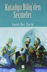 Kutadgu Bilig`den Seçmeler - Bilge Kültür Sanat